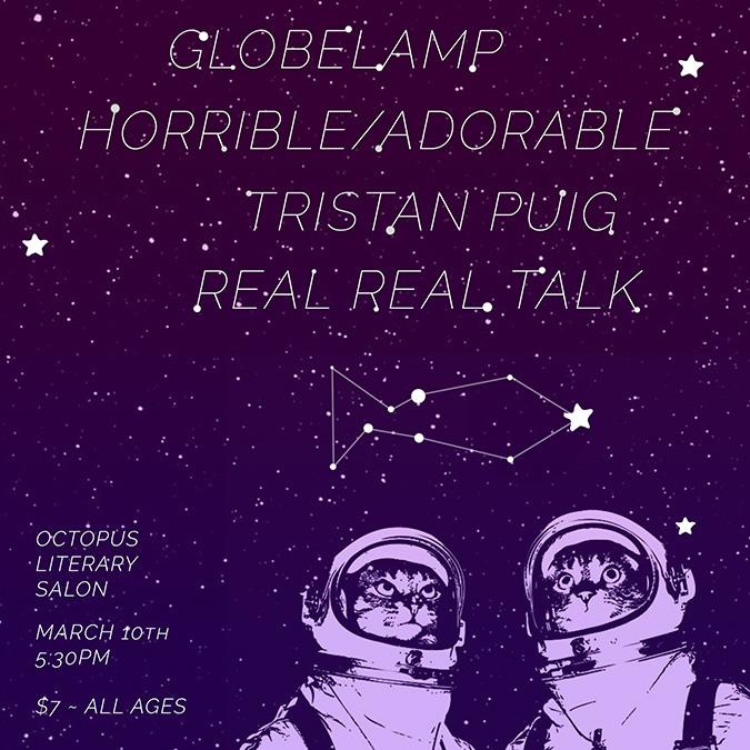 Real Real Talk with Globelamp, Horrible/Adorable, and Tristan Puig at the Octopus Literary Salon